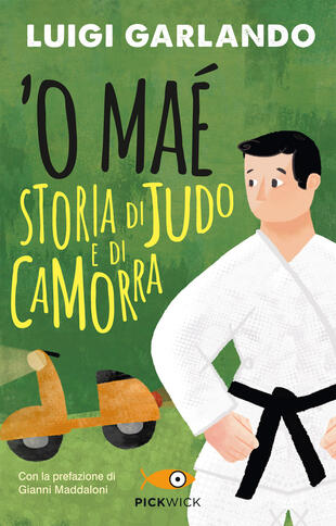 copertina 'O maé. Storia di judo e di camorra
