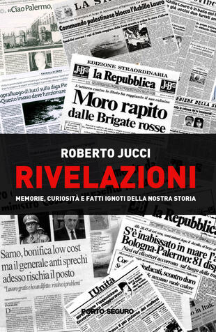 copertina Rivelazioni. Memorie, curiosità e fatti ignoti della nostra storia