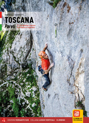 copertina Toscana. Pareti 221 vie classiche e moderne tra le Apuane e l'Argentario
