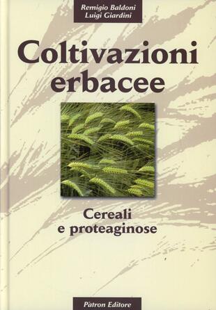 copertina Coltivazioni erbacee. Cereali e proteaginose