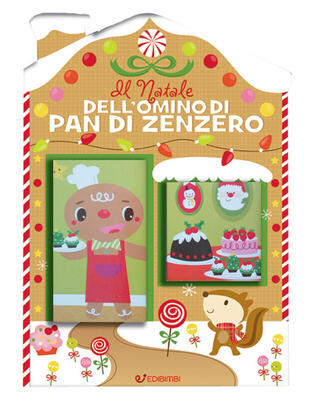 copertina Il Natale dell'omino di pan di zenzero. Casette di Natale. Ediz. a colori
