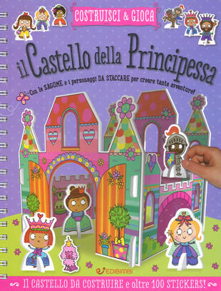 copertina Il castello della principessa. Costruisci e gioca. Con adesivi. Ediz. a colori. Ediz. a spirale