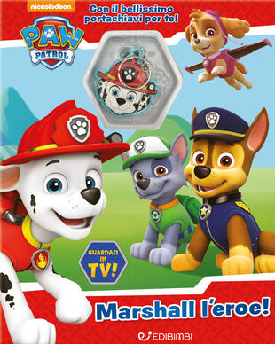 copertina Marshall l'eroe! Paw Patrol. Charm book. Ediz. a colori. Con gadget