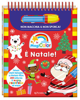 copertina È Natale! Magicolor. Ediz. a colori. Ediz. a spirale. Con pennarello magico
