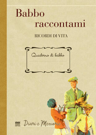 copertina Babbo raccontami. Ricordi di vita