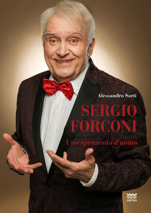 copertina Sergio Forconi. Uno spettacolo d'uomo