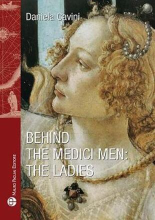copertina Behind the medici men. The ladies