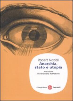 copertina Anarchia, stato e utopia
