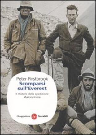 copertina Scomparsi sull'Everest. Il mistero della spedizione Mallory-Irvine