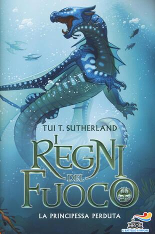 copertina La principessa perduta. I regni del fuoco