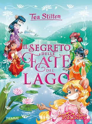 copertina Il segreto delle fate del lago. Ediz. a colori