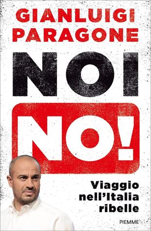 copertina Noi no! Viaggio nell'Italia ribelle