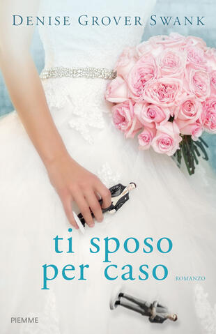 copertina Ti sposo per caso