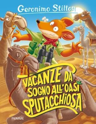 copertina Vacanze da sogno all'Oasi Sputacchiosa