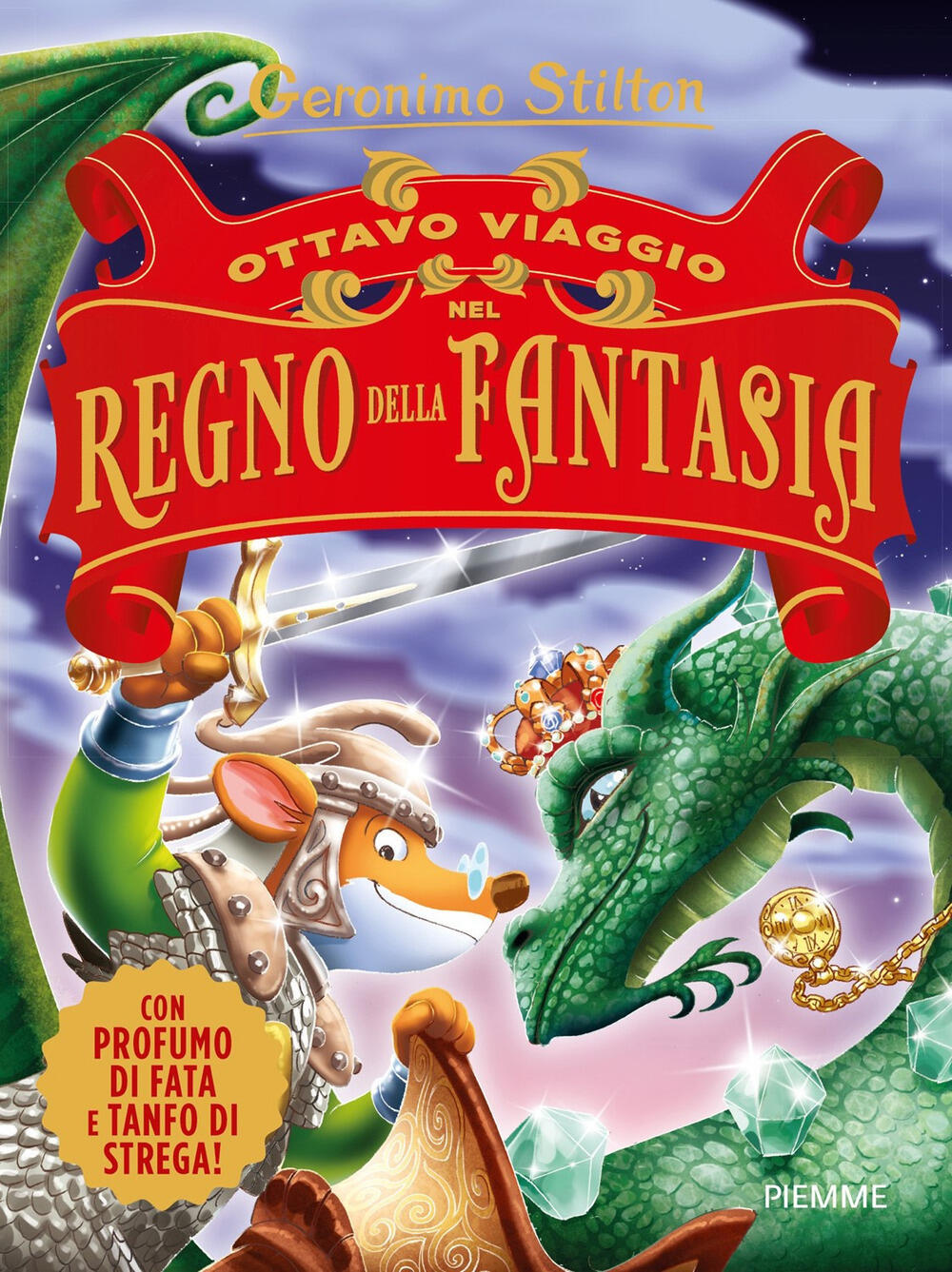 Nel Regno della Fantasia. Ediz. speciale - Geronimo Stilton