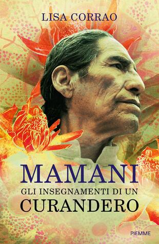 copertina Mamani. Gli insegnamenti di un curandero