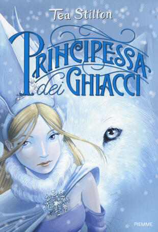 copertina Principessa dei ghiacci. Principesse del regno della fantasia