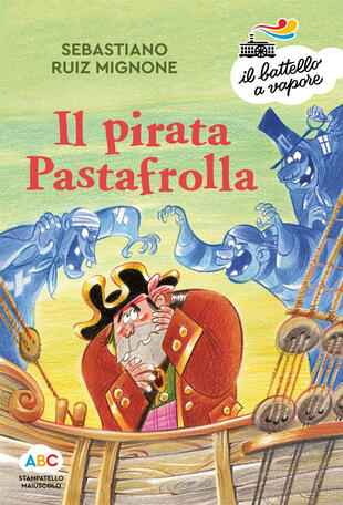 copertina Il pirata Pastafrolla. Ediz. a colori