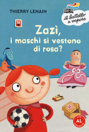 copertina Zazì, i maschi si vestono di rosa? Ediz. ad alta leggibilità