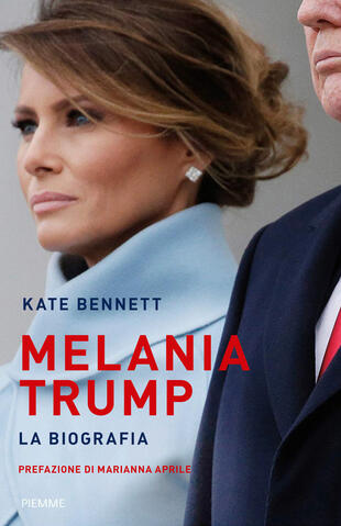 copertina Melania Trump. La biografia