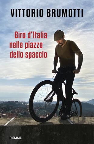 copertina Giro d'Italia nelle piazze dello spaccio