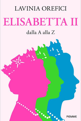 copertina Elisabetta II dalla A alla Z