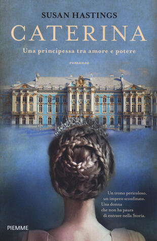 copertina Caterina. Una principessa tra amore e potere