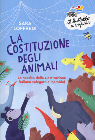 copertina La costituzione degli animali. La nascita della Costituzione italiana spiegata ai bambini