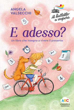 copertina E adesso? Un libro che insegna a vivere il presente. Ediz. a colori