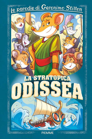 copertina La stratopica Odissea. Le parodie di Geronimo Stilton