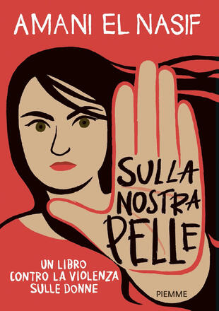 copertina Sulla nostra pelle. Un libro contro la violenza sulle donne
