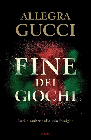 copertina Fine dei giochi. Luci e ombre sulla mia famiglia