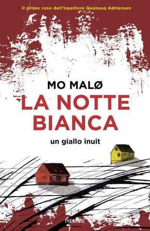 copertina La notte bianca. Un giallo inuit