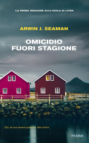 copertina Omicidio fuori stagione. La prima indagine sull'isola di Liten