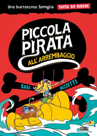copertina Piccola pirata all'arrembaggio. Una burrascosa famiglia tutta da ridere