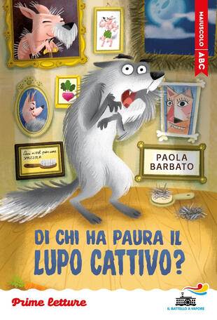 copertina Di chi ha paura il lupo cattivo? Stampatello maiuscolo. Ediz. a colori