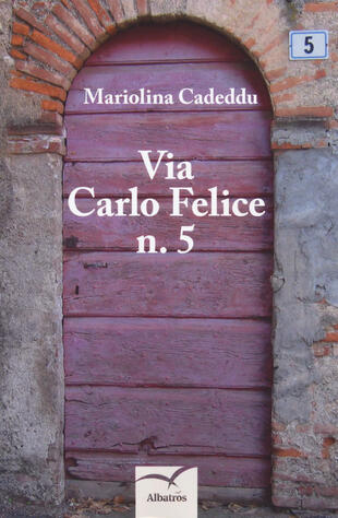 copertina Via Carlo Felice n. 5