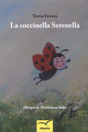 copertina La coccinella Serenella. Ediz. a colori