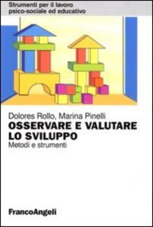 copertina Osservare e valutare lo sviluppo. Metodi e strumenti