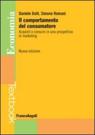 copertina Il comportamento del consumatore. Acquisti e consumi in una prospettiva di marketing