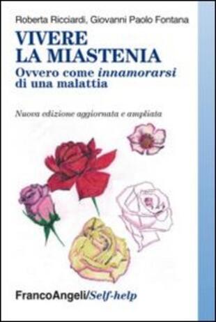 copertina Vivere la miastenia. Ovvero come innamorarsi di una malattia