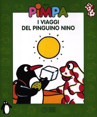 copertina Pimpa. I viaggi del pinguino Nino. Con DVD