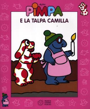 copertina Pimpa e la talpa Camilla. Con DVD