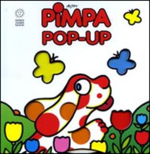 copertina Pimpa. Libro pop-up. Ediz. illustrata