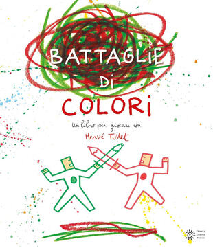 copertina Le battaglie di colori. Ediz. a colori
