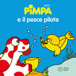 copertina Pimpa e il pesce pilota. Ediz. illustrata