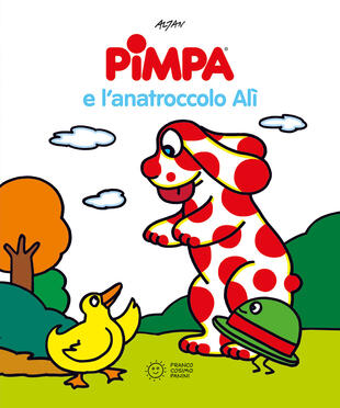 copertina Pimpa e l'anatroccolo Al&igrave;. Ediz. illustrata