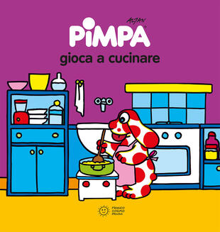 copertina Pimpa gioca a cucinare. Ediz. illustrata