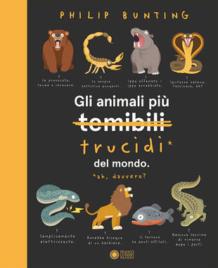 copertina Gli animali più temibili del mondo. Ediz. illustrata