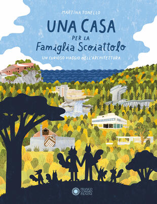 copertina Una casa per la Famiglia Scoiattolo. Ediz. illustrata